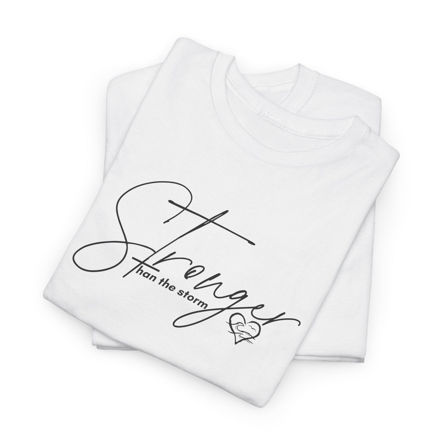 Stronger Than the Storm T-Shirt