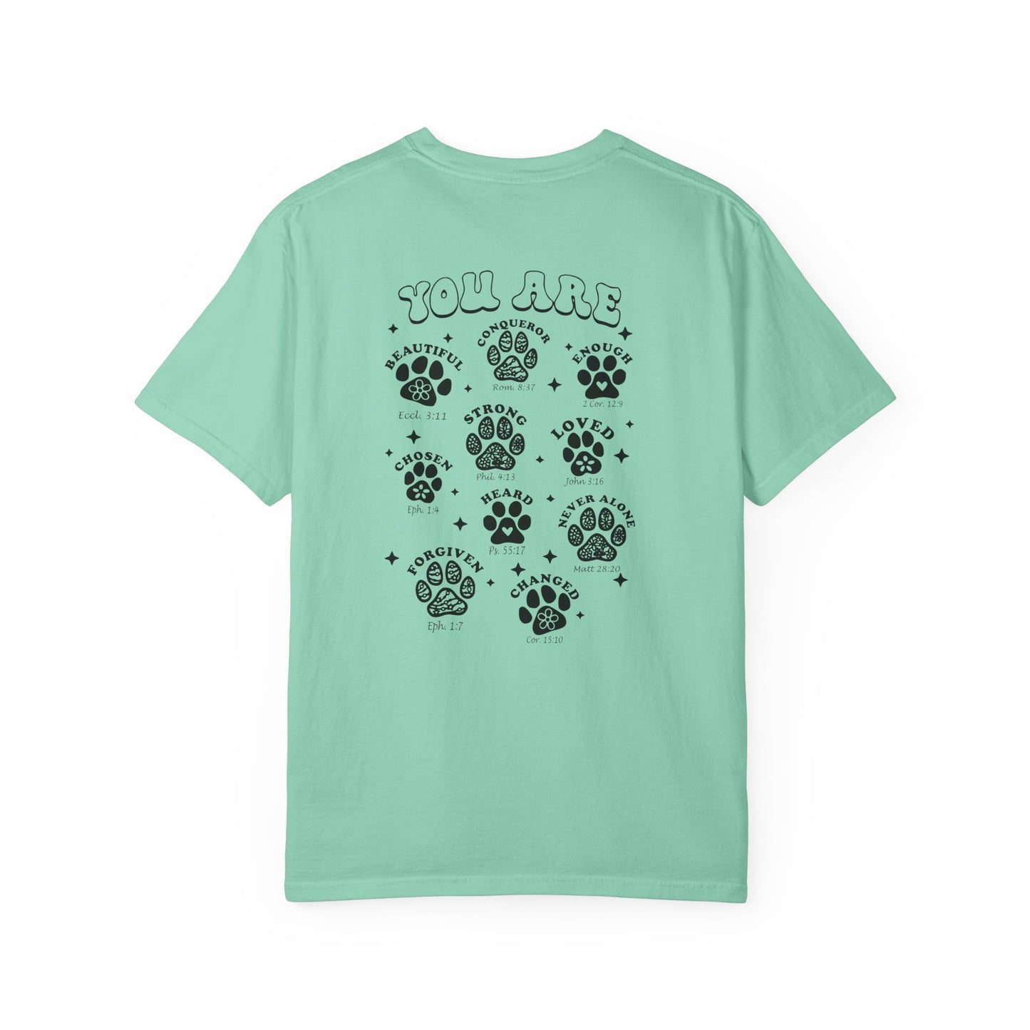 You Are... T-Shirt for Pet Lovers