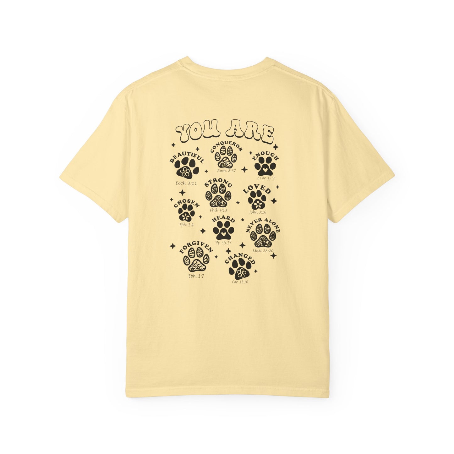 You Are... T-Shirt for Pet Lovers